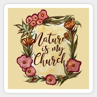 Nature is My Church Floral Filigree Magnet